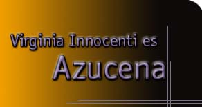 Virginia Innocenti es Azucena